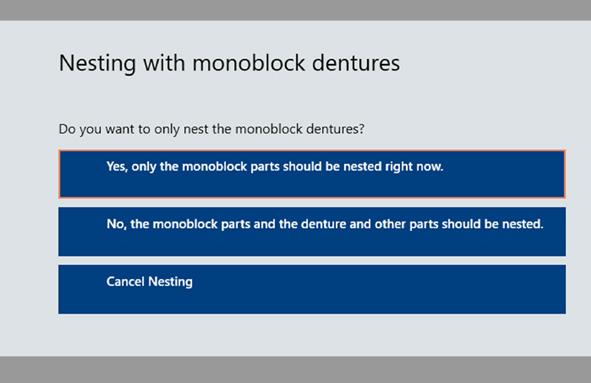 9.4. Anidación de la prótesis monoblock Después de generar la prótesis monoblock en modo experto en el software de CAD, iniciar el software de CAM en «Herramientas adicionales» (Additional tools), en