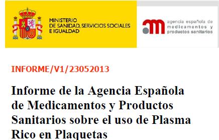 Consideración de PRP como medicamento La Agencia Española de Medicamentos y Productos Sanitarios considera, por lo tanto, que el PRP es un