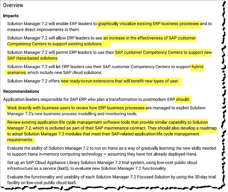 los entornos productivos. Soporte de proyecto completo de la transición desde el SAP R/3 a SAP Business Suite y SAP S/4HANA. Según Gartner.