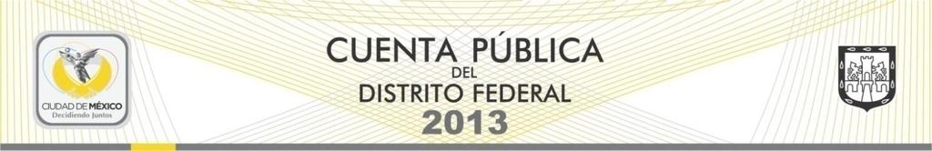 ACTIVO ESTADOS FINANCIEROS DEL PODER JUDICIAL DEL DISTRITO FEDERAL ESTADO DE CAMBIOS EN LA SITUACIÓN FINANCIERA (CIFRAS EN MILES DE PESOS) CONCEPTO ORIGEN APLICACIÓN 2013 2013 ACTIVO CIRCULANTE