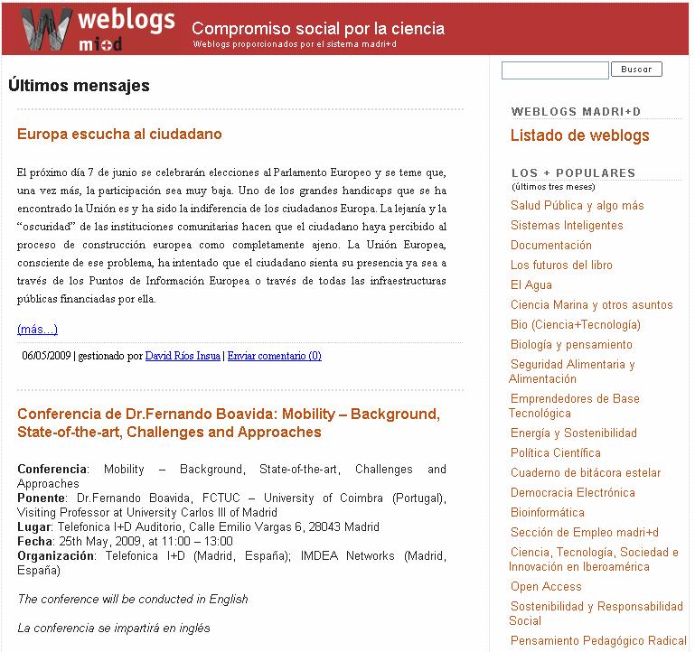 actividades blogs 105 blogs activos con más de 7100 artículos.. La página de blogs mi+d ha triplicado su actividad, consolidándose como la mejor página de blogs de ciencia en castellano.