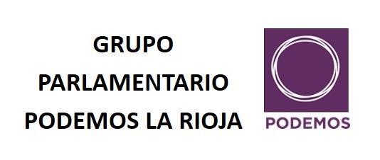 Informe de actividad parlamentaria ENERO- MARZO 2016 GRUPO PARLAMENTARIO PODEMOS-LA RIOJA Tel. 941 20 40 38 Mail.