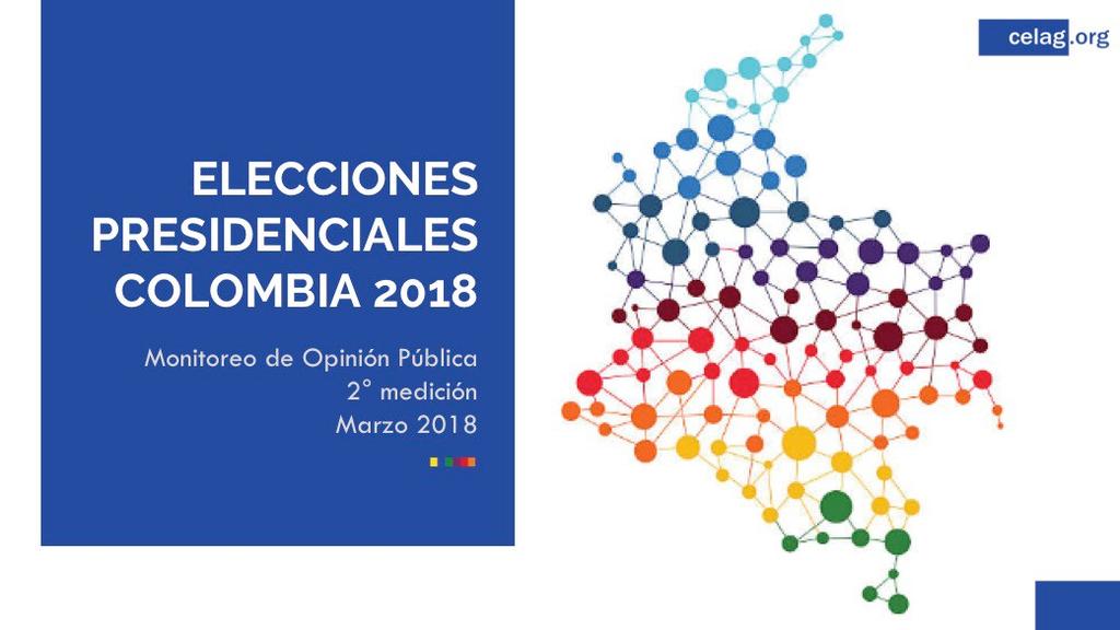 ELECCIONES PRESIDENCIALES COLOMBIA 2018