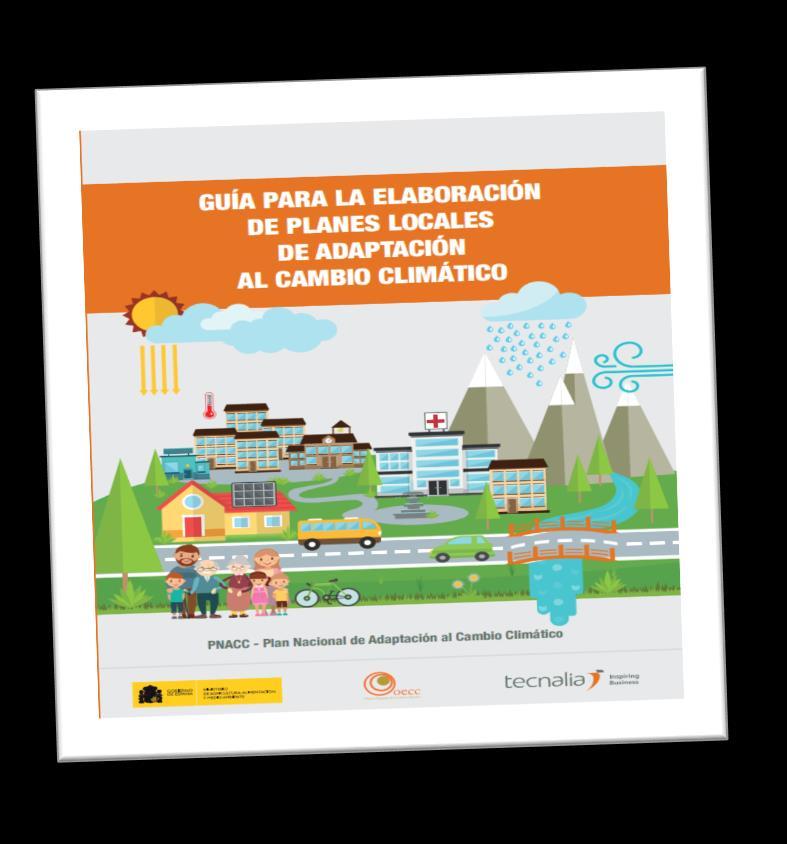 34 El Plan Nacional de Adaptación al Cambio Climático (PNACC) y el ámbito urbano