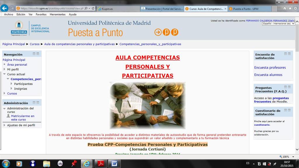 Particularmente la competencia de Lengua Inglesa no se ha incluido en este portal por estar ya desarrollada en Puesta a Punto.