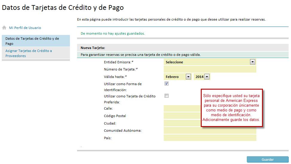 7. Información de Tarjetas de Crédito y de Pago 8.