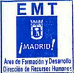 Centro de Trabajo: Cualquier centro de trabajo de EMT Madrid, así como posibles pernoctaciones o estancias tanto fuera de la ciudad de Madrid como de España.