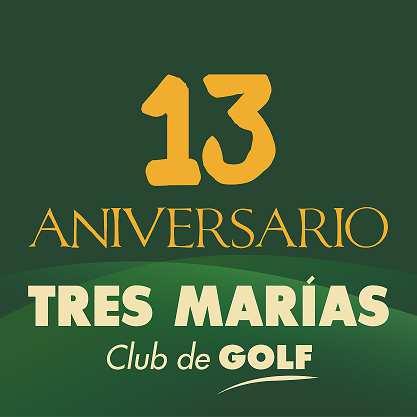 TORNEO ANUAL DE GOLF 2017 12 AL 15 DE OCTUBRE BASES Y CONVOCATORIA TORNEO ABIERTO SEDE: Club de Golf Tres Marías. ITINERARIO: Jueves 12 de octubre, a partir de las 15:00 hrs.