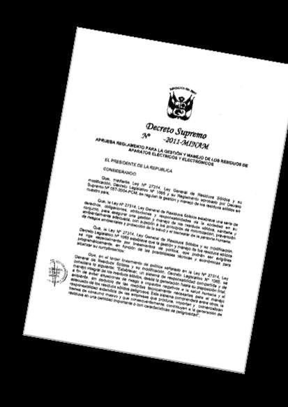 MARCO REGULATORIO REGLAMENTO NACIONAL PARA LA GESTIÓN Y MANEJO DE RAEE Reglamento aprobado 27 junio 2012 Incluye