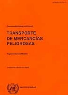 Anexo: SGA y el Transporte Previo a la elaboración del Libro Violeta (SGA), el Comité de Expertos en Transporte de Mercancías Peligrosas del Consejo Económico y Social de la ONU elaboró el Libro