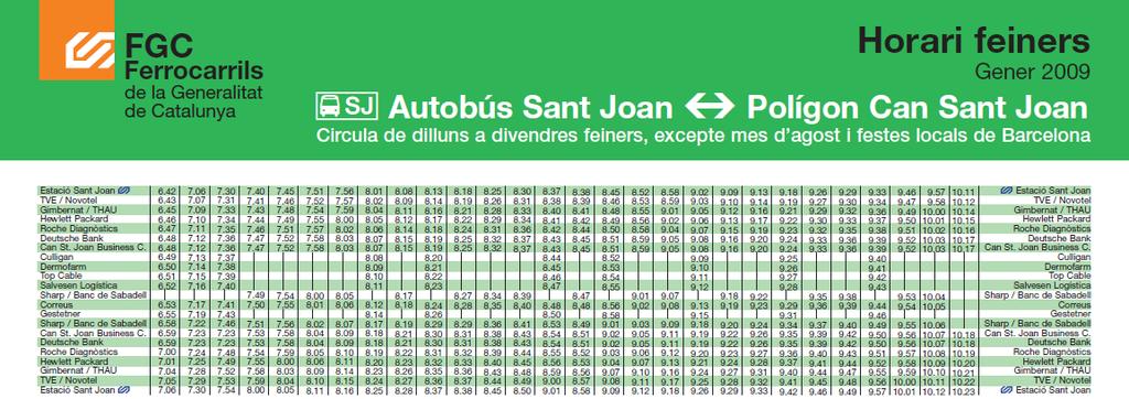 En transporte público al polígono Can Sant Joan Intermodalidad ferroviaria- autobús: eficaz, rápida y cómoda Tiempo de viaje atractivo Bus lanzadera