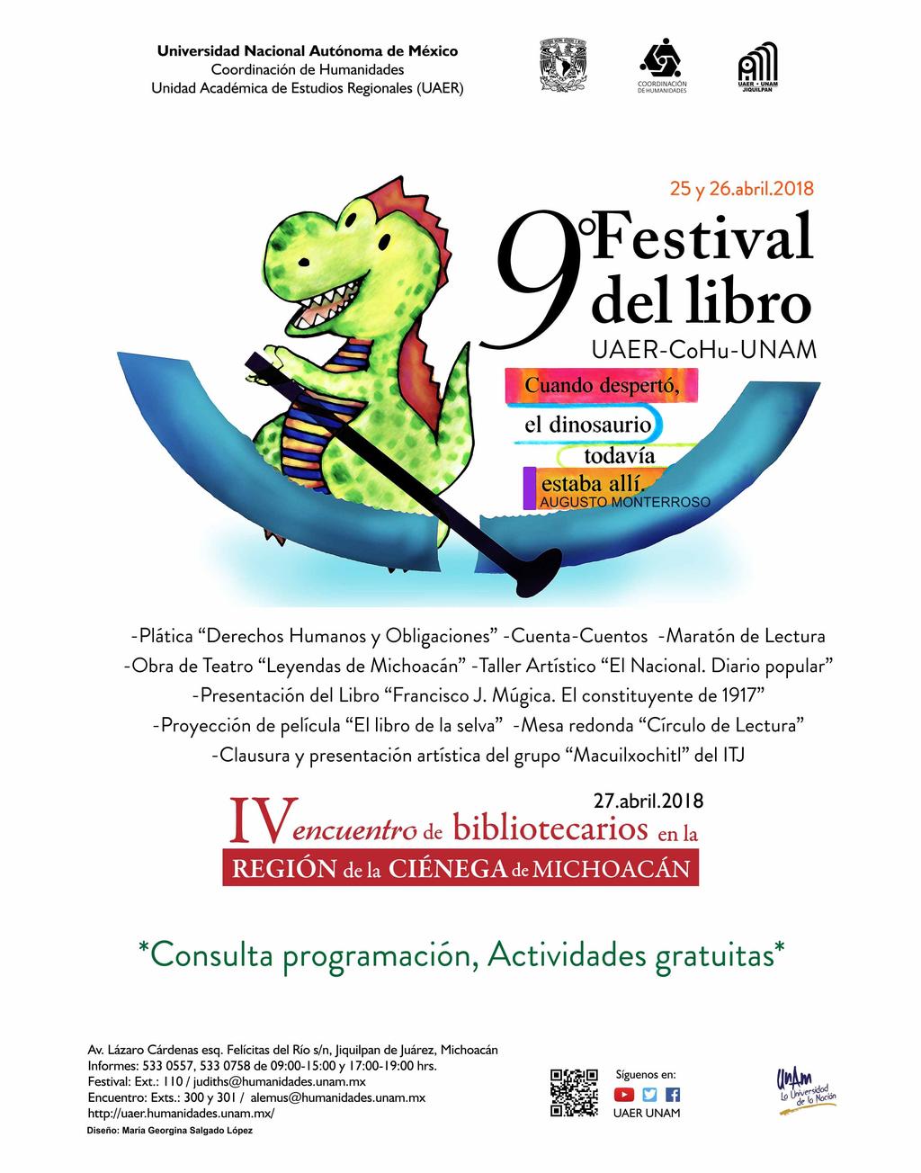 UNIVERSIDAD NACIONAL AUTÓNOMA DE MÉXICO invitan al 9 FESTIVAL DEL LIBRO UAER-COHU-UNAM Cuenta cuentos, presentación de libro, conferencias, taller, obra de teatro, maratón de lectura, etc.