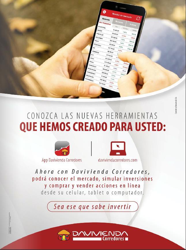 Es una aplicación móvil diseñada para sus clientes y usuarios, a través de la cual podrán acceder a información actual del mercado de valores colombiana y otras fuentes de información que serán