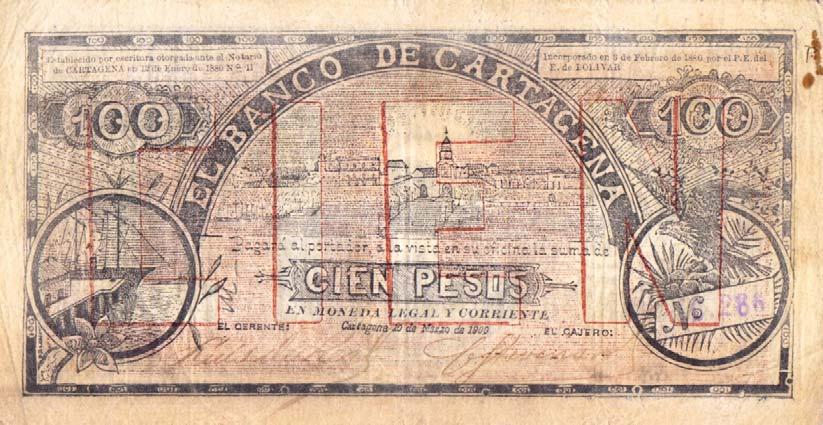 Banco de Cartagena, cien pesos, 1900 (anverso y reverso) Memoria Numismática Bicentenario del Departamento de Cundinamarca 1813 2013