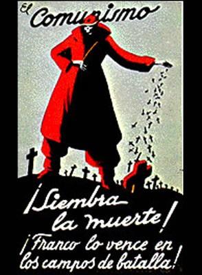 Este cartel se titula «El comunismo siembre la muerte» y fue realizado durante la Guerra Civil (1936-1939).