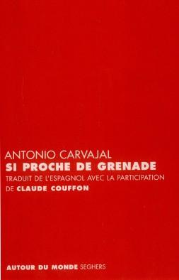 Carvajal, Antonio Si proche de Grenade: