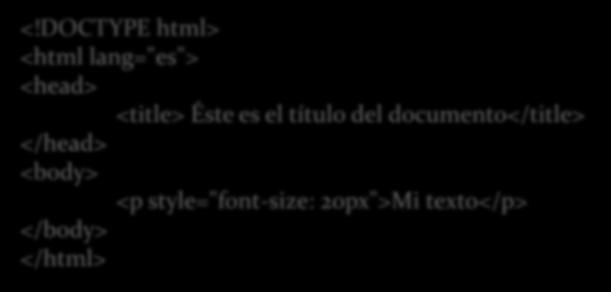 DOCTYPE html> <html lang="es"> <head> <title> Éste es el