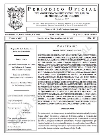 Zona Metropolitana de Sahuayo Antecedentes Antecedentes Convenio de Coordinación firmado y publicado en el Periódico Oficial del Estado el 15 de abril de 2009.