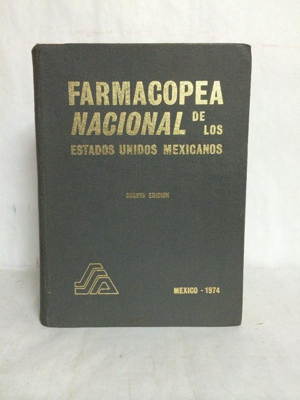1952 Tercera Edición de la Farmacopea Nacional de los Estados Unidos Mexicanos