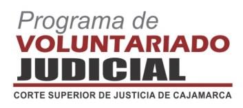 CORTE SUPERIOR DE JUSTICIA DE CAJAMARCA CONVOCATORIA PARA EL PROGRAMA DE VOLUNTARIADO DE LA CORTE SUPERIOR DE JUSTICIA DE CAJAMARCA La Corte Superior de Justicia de Cajamarca, pone en conocimiento de