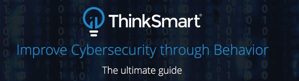 Campaña sobre ciberseguridad Fuente: ThinkSmart Por poner este ejemplo del ciberataque global, la infección con un ransomware se produce cuando un empleado, al ver un correo electrónico dirigido a él