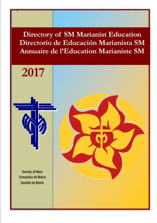 (Regla de Vida, 74) ecientemente fueron enviadas copias electrónicas del Directorio 2017 de la Educación marianista a R todos los asistentes de educación.