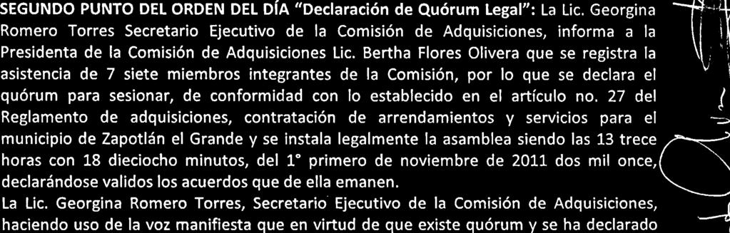 27 del a Reglamento de adquisiciones, contratación de arrendamientos y servicios para el municipio de Zapotlán el Grande y se instala legalmente la asamblea siendo las 13 trece horas con 18 dieciocho