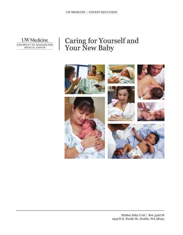 Recibirá nuestro libro El cuidado de usted y de su nuevo bebé luego de que nazca su bebé en UWMC.
