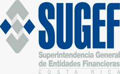 SUPERINTENDENCIA GENERAL DE ENTIDADES FINANCIERAS IMPORTANTE a.