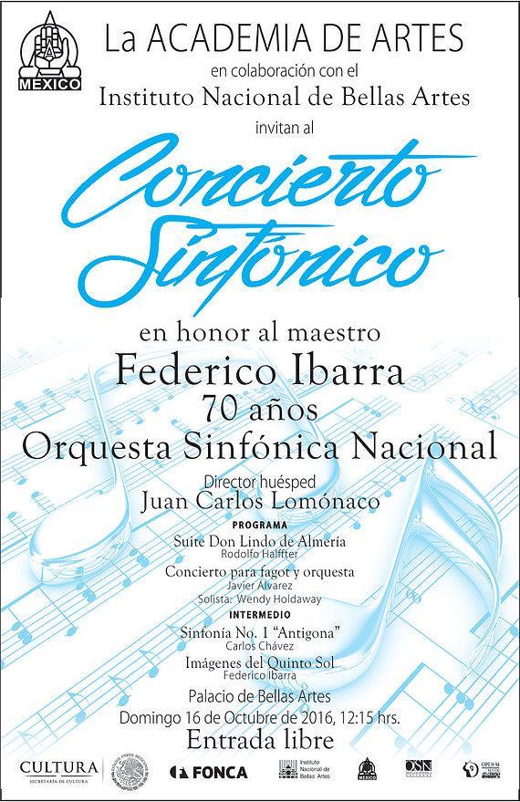 AL DÍA SIGUIENTE SE PROYECTARÁ EN VIVO el concierto que la OSN dedicará a Federico Ibarra para conmemorar el 50º aniversario de la Academia de Artes, a las 12:15, y la