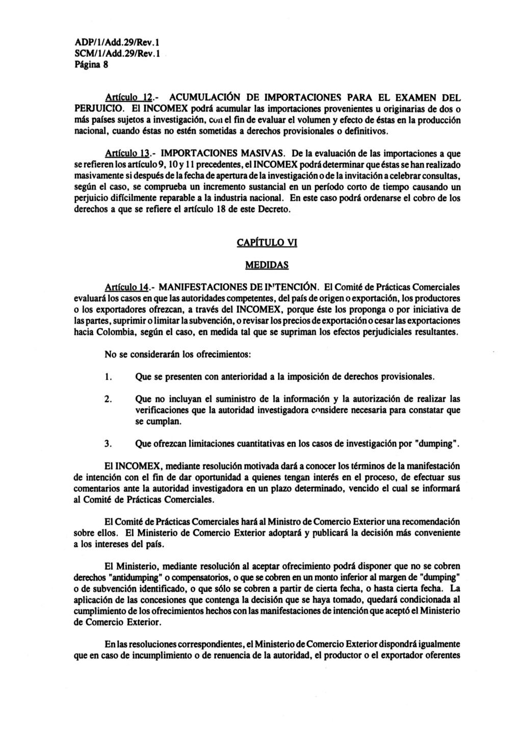 Página 8 Artículo 12.- ACUMULACIÓN DE IMPORTACIONES PARA EL EXAMEN DEL PERJUICIO.