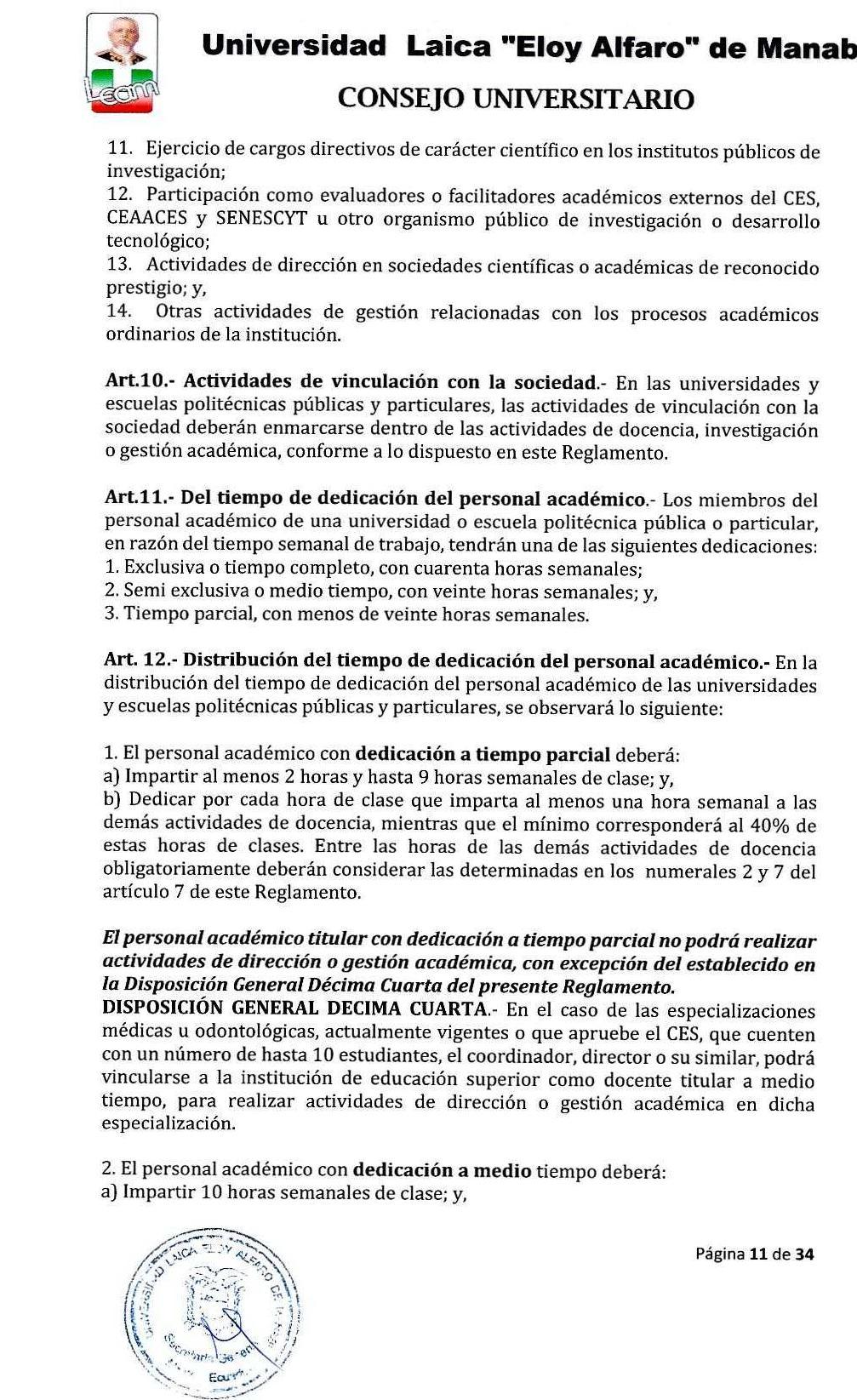 Universidad Laica "Ely Alfar" de Manabí 11. Ejercici de cargs directivs de carácter científic en ls instituts públics de investigación; 12.