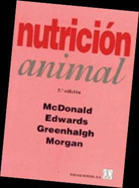 -Mc Donald, P.; Edwards, R. A. y Greenhalgh, J. F. D. 1995. Nutrición Animal. Acribia.