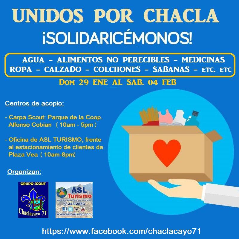 más damnificados por los huaycos ocurridos estas últimas semanas en Chaclacayo. Para ello se han establecido dos centros de acopio: Uno en la oficina de ASL y la otra en la 'Carpa Scout'.