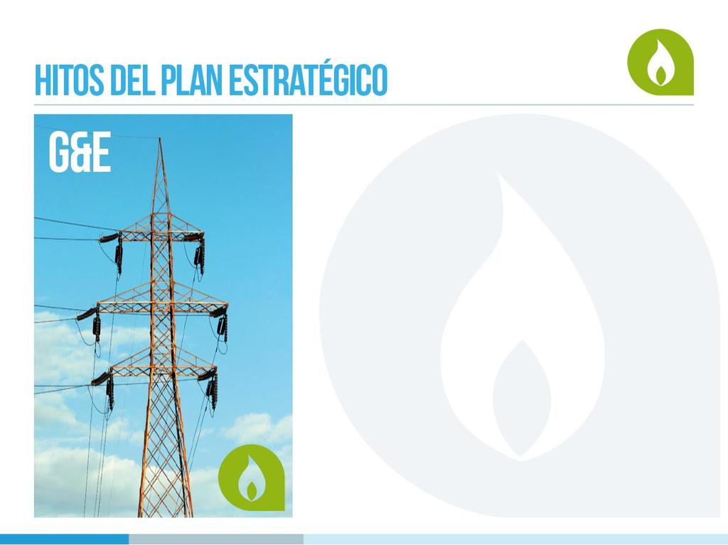 OBJETIVO: DESARROLLO DEL MERCADO ELÉCTRICO En el período 2016 2018, se licitarán app. 25.000 GWh de empresas distribuidoras. Central Nueva ERA (500 MW) ubicado en los terrenos de ENAP en Concón.