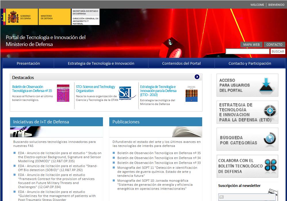 Un nuevo portal? http://www.tecnologiaeinnovacion.defensa.gob.es http://www.etid.