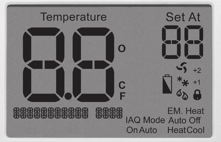 GUÍA RÁPIDA DEL TERMOSTATO Conozca su termostato Indica la temperatura actual del sistema. Muestra el punto establecido de temperatura seleccionable por el usuario.