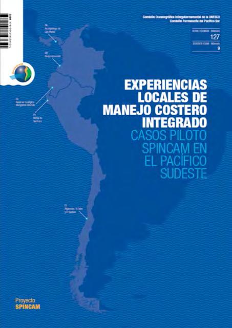 Publicación: Experiencias Locales Descripción: Presenta los resultados del desarrollo de los casos pilotos de SPINCAM en Algarrobo, El Tabo y el Quisco