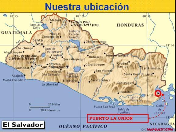 5.2 Determinación del Puerto Oficial de Abastecimiento 5.2.1 Puerto de Abastecimiento La Unión, El Salvador Estratégicamente hablando, El Salvador debería de ser el principal país promotor del
