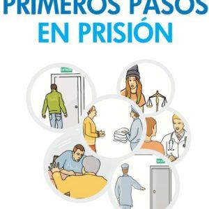 Noticias de organizaciones de Plena inclusión Guía sobre los primeros pasos en prisión Plena inclusión Asturias ha publicado una guía. Esta guía se llama Primeros pasos en prisión.