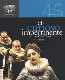El curioso impertinente / versión Yolanda Pallín ; dirección Natalia Menéndez.-- 1ª ed.