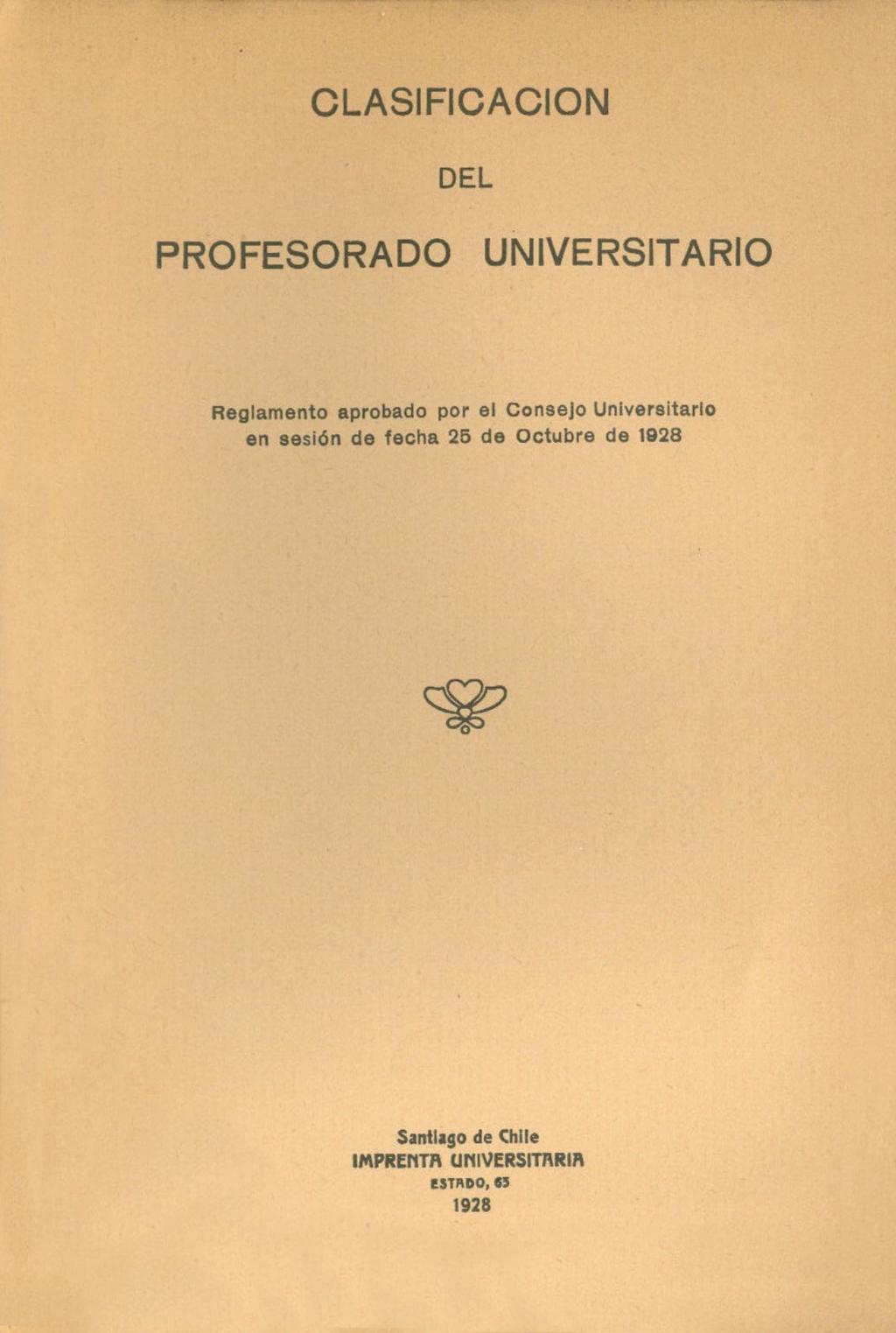 CLASIFICACION DEL PROFESORADO UNIVERSITARIO Reglamento aprobado por el Consejo Universitario