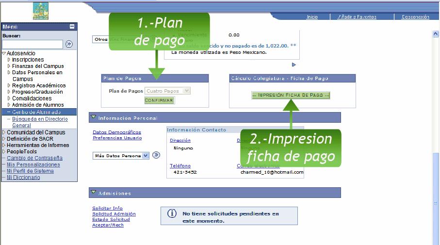 Impresión de Ficha de Pago Una vez finalizado el proceso de inscripción dar clic en Centro del Alumnado.