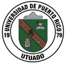 Universidad de Puerto Rico en Utuado Departamento de Administración de Empresas y Sistemas de Oficina PRONTUARIO Visión: Ser líderes en el ofrecimiento de programas de Sistemas de Oficina que