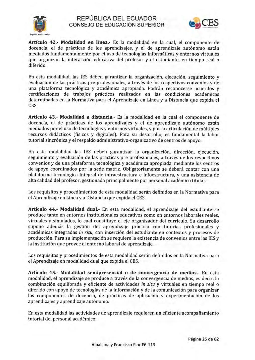 ._...,... REPÚBLICA DEL ECUADOR Artículo 42.- Modalidad en línea.