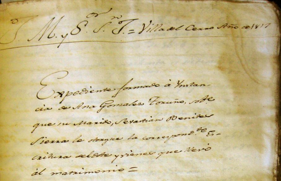 Doc. nº 1.- Expediente de dote solicitado por Ana González Toruño. (A.P.N.E.C.) 1817. Jesús, María y Señor San José. Villa del Cerro. Año de 1817.