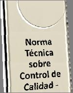 Desarrollos en control de calidad para auditoría NORMA TÉCNICA SOBRE CONTROL DE CALIDAD 1993 Desarrolla