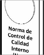 Desarrollos en control de calidad para auditoría NORMA DE CONTROL DE CALIDAD INTERNO 2010 Converger con las corrientes internacionales. Básicamente traducción de la ISQC1.