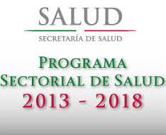 III. Política pública Diseño programático Programa Sectorial de Salud 2013-2018.