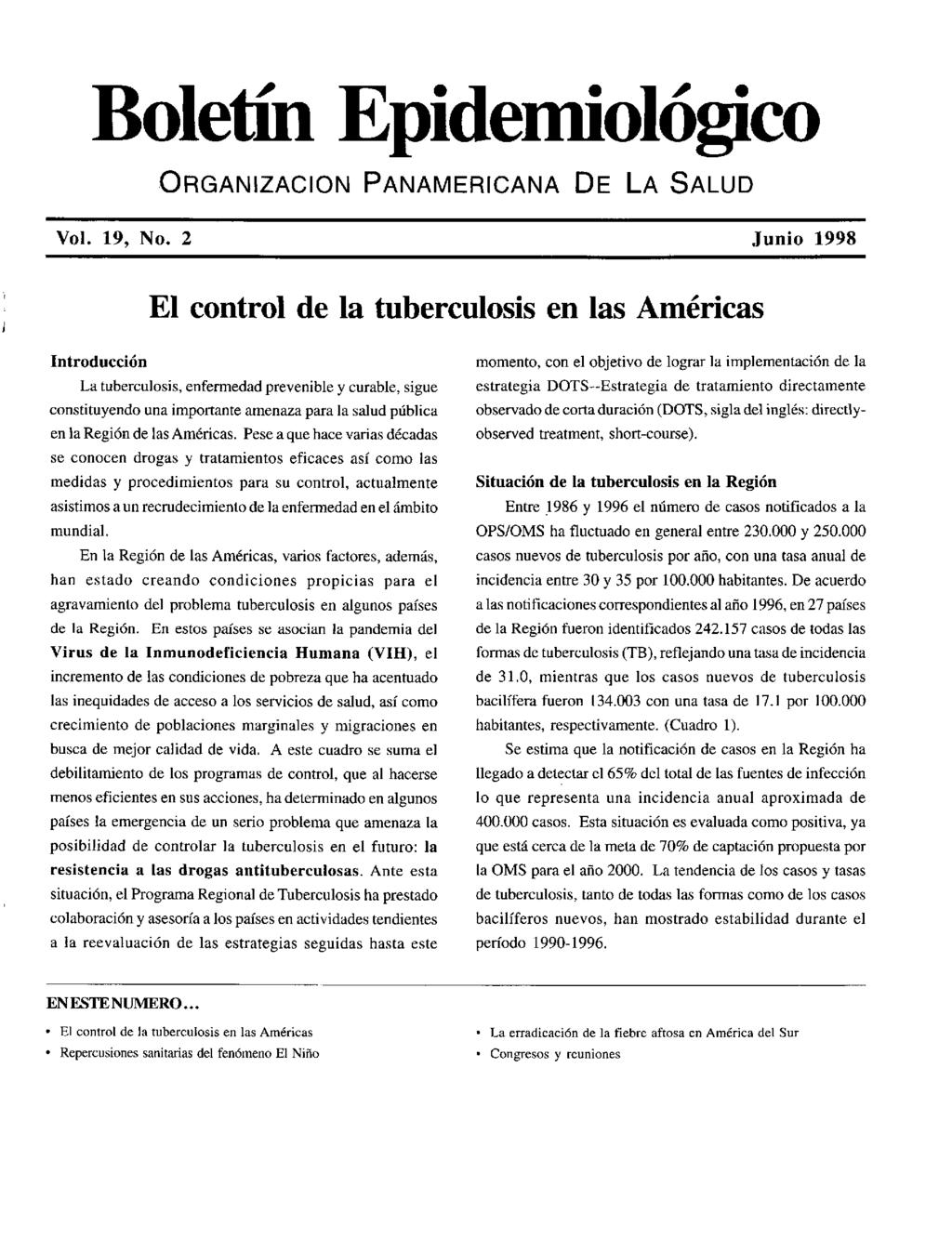 Boletín Epidemiológico ORGANIZACION PANAMERICANA DE LA SALUD Vol. 19, No.
